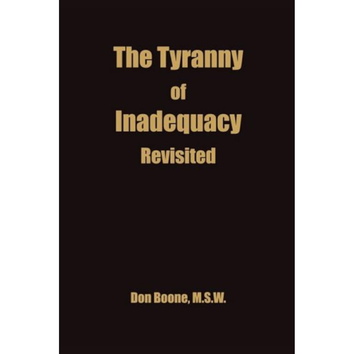 The Tyranny of Inadequacy Revised - The Hungry Bookworm & Speedmerchant65
