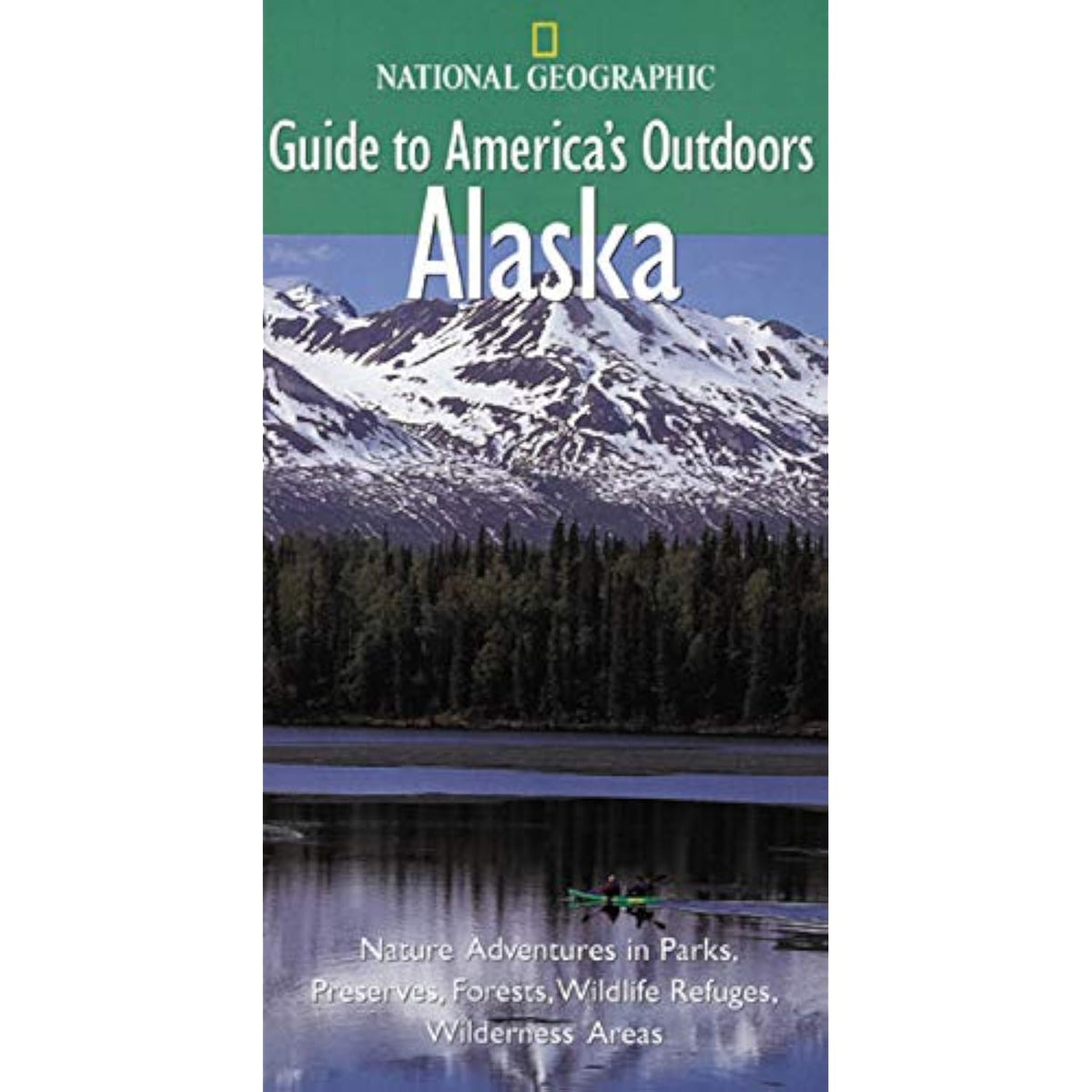 National Geographic Guide to America's Outdoors: Alaska - The Hungry Bookworm & Speedmerchant65