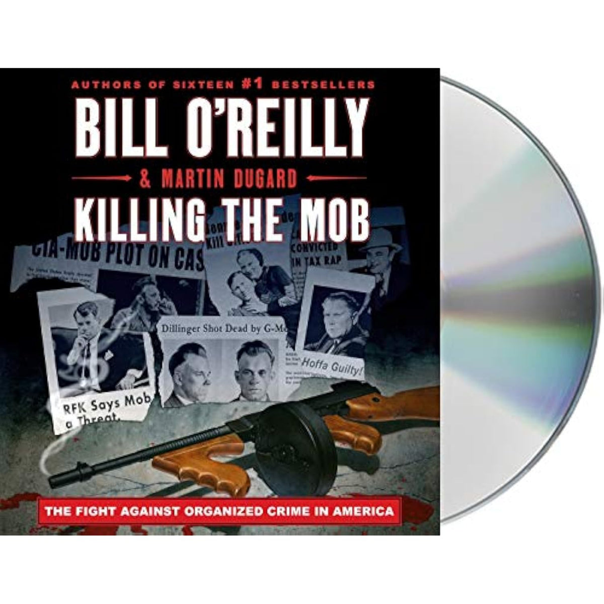 Killing the Mob: The Fight Against Organized Crime in America (Bill O'Reilly's - The Hungry Bookworm & Speedmerchant65