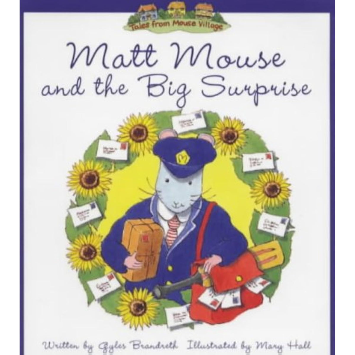 Matt Mouse & The Big Surprise (Tales From Mouse Village-Matt Mouse) Brandreth, - The Hungry Bookworm & Speedmerchant65