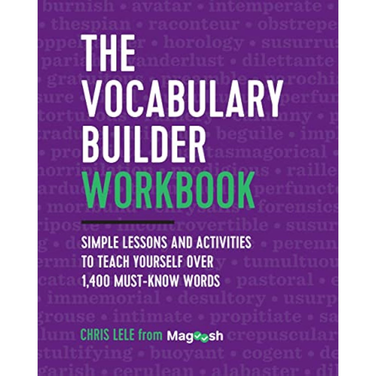 The Vocabulary Builder Workbook: Simple Lessons and Activities to Teach Yourself - The Hungry Bookworm & Speedmerchant65