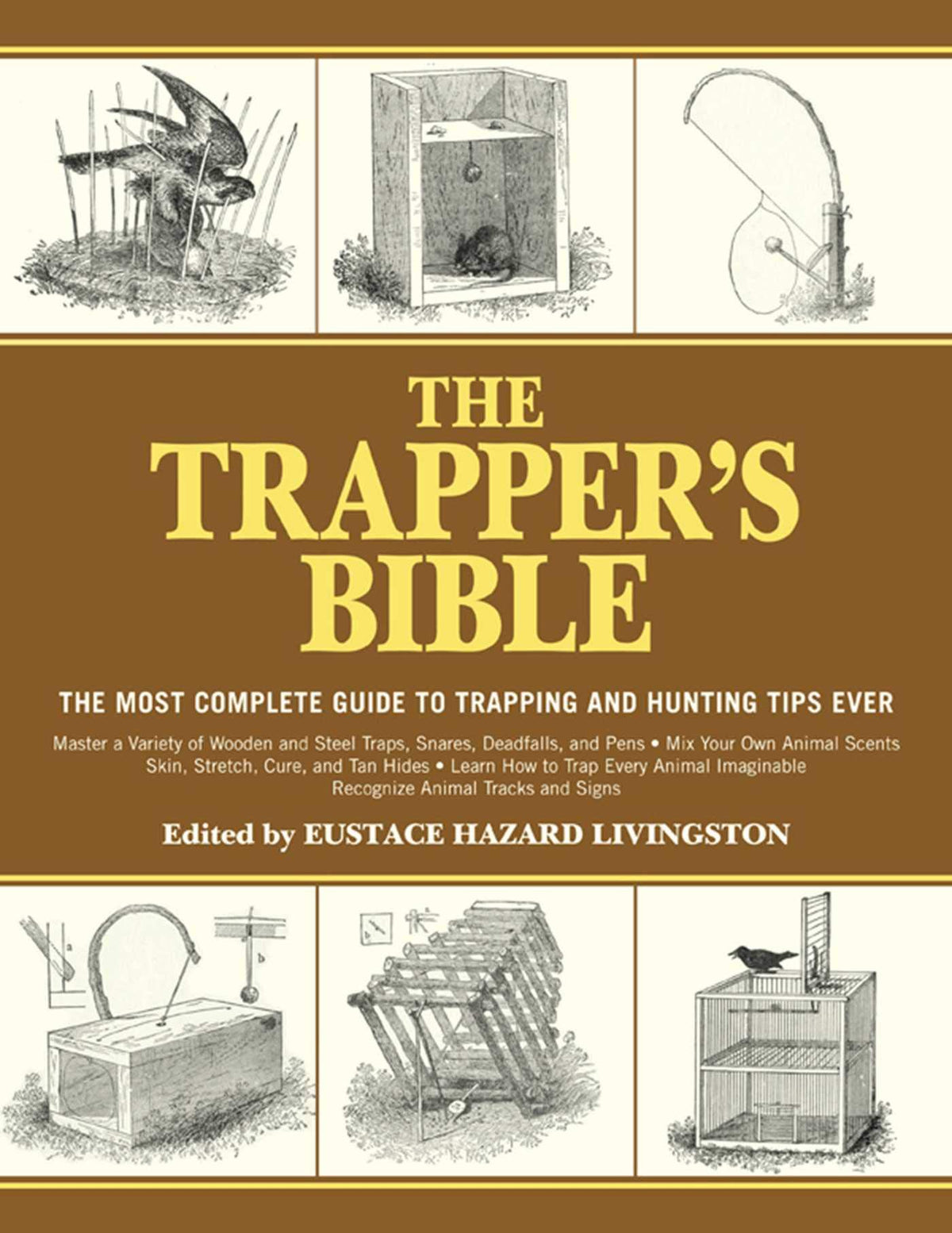 The Trapper's Bible: The Most Complete Guide to Trapping and Hunting Tips Ever - The Hungry Bookworm & Speedmerchant65