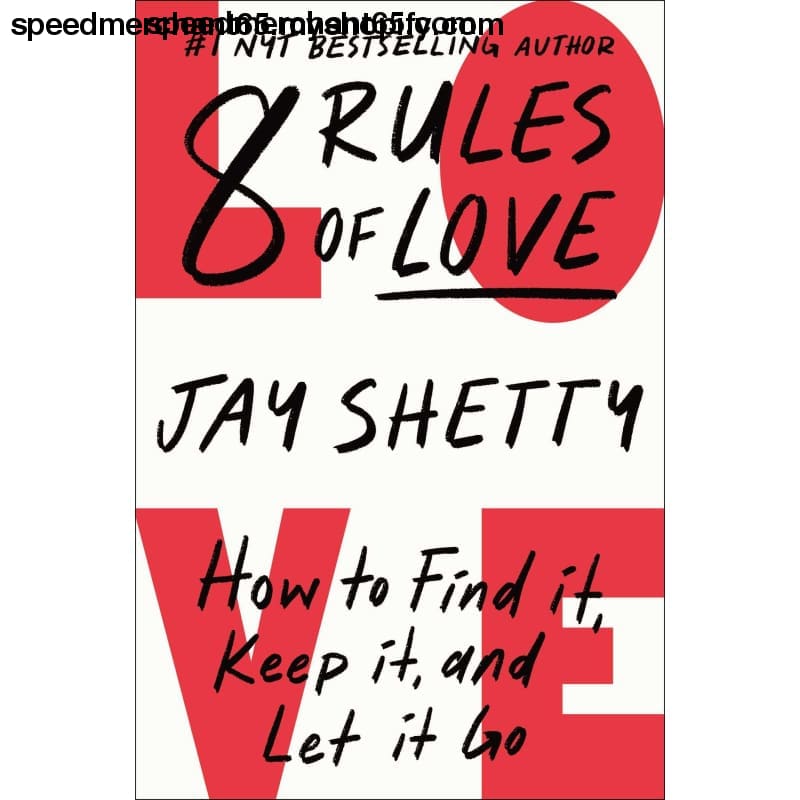 8 Rules of Love: How to Find It Keep and Let Go - Book >