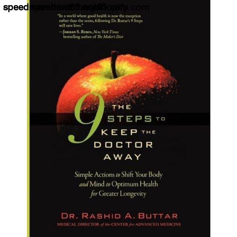 The 9 Steps to Keep the Doctor Away: Simple Actions Shift