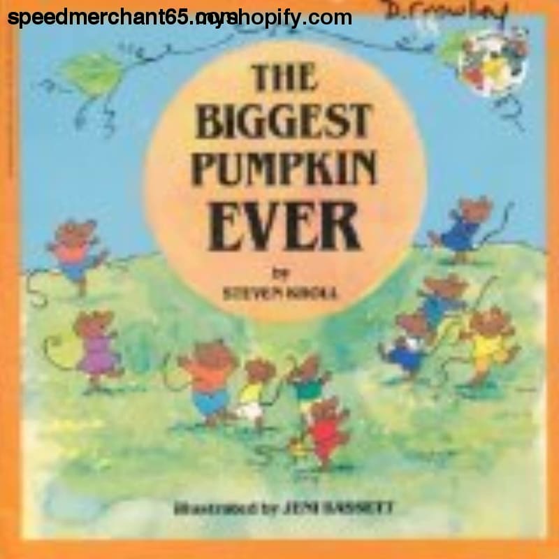 The Biggest Pumpkin Ever - Children