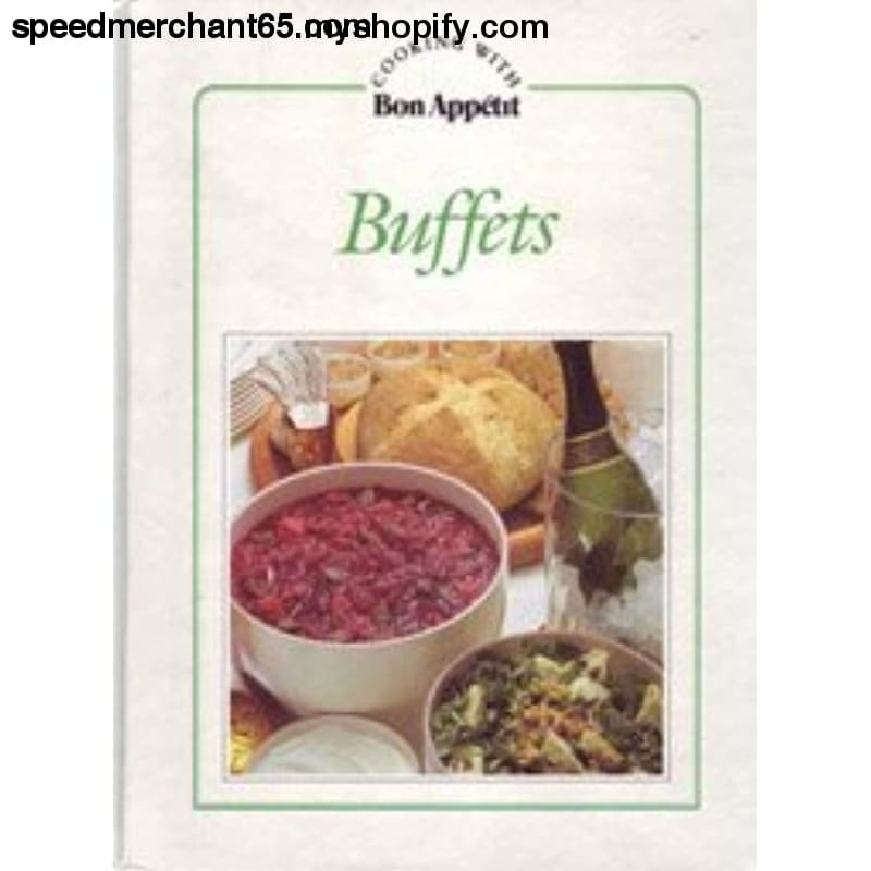 Buffets (Cooking with Bon appétit) - Cooking
