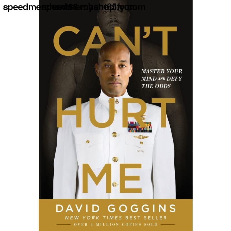Can’t Hurt Me: Master Your Mind and Defy the Odds -