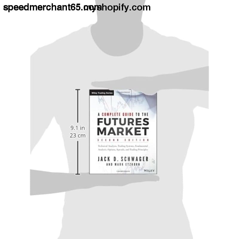 A Complete Guide to the Futures Market: Technical Analysis