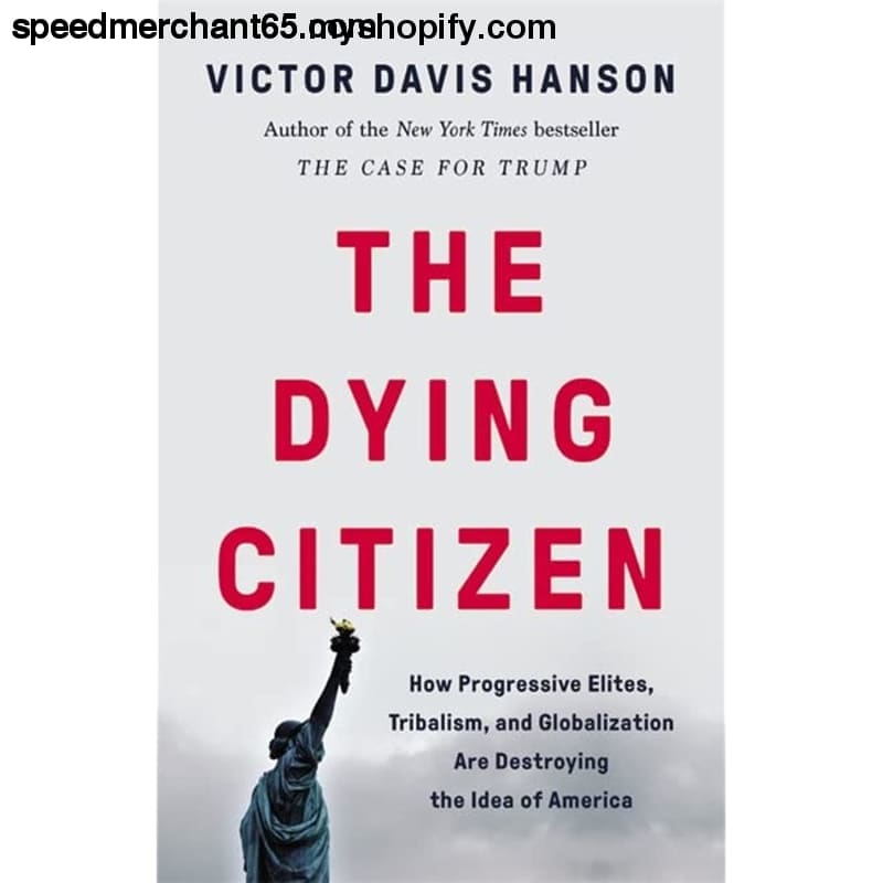 The Dying Citizen: How Progressive Elites Tribalism