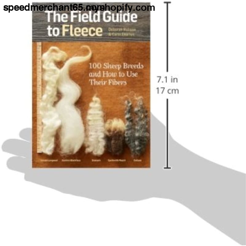The Field Guide to Fleece: 100 Sheep Breeds & How Use Their