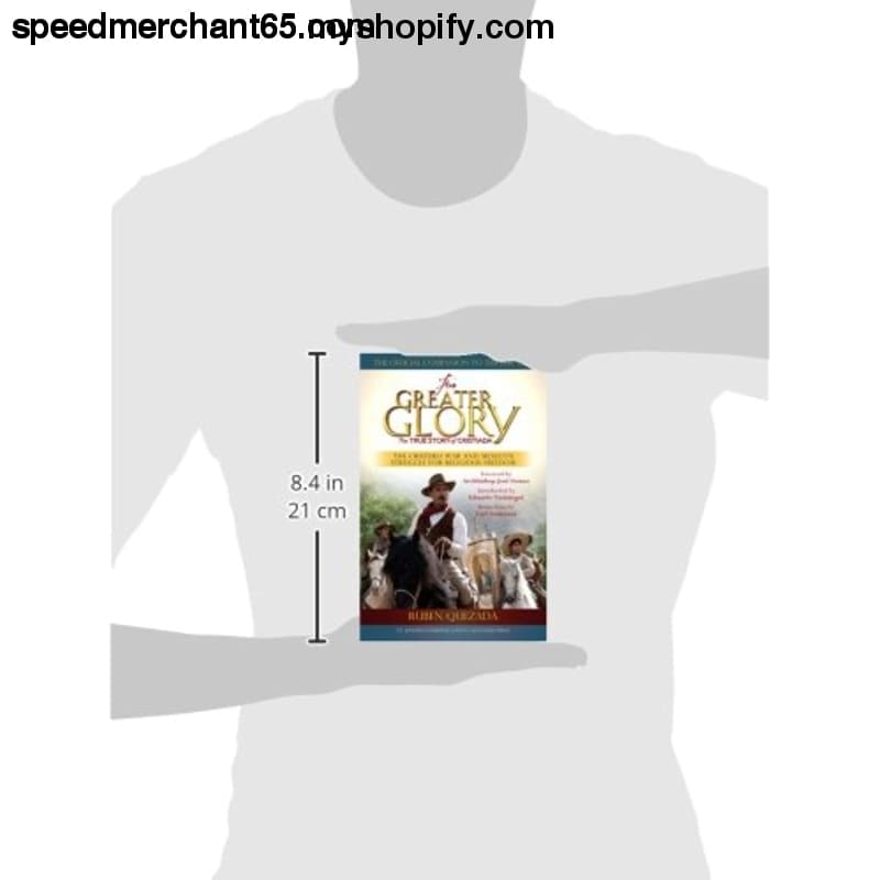 For Greater Glory: The True Story of Cristiada: Cristero War