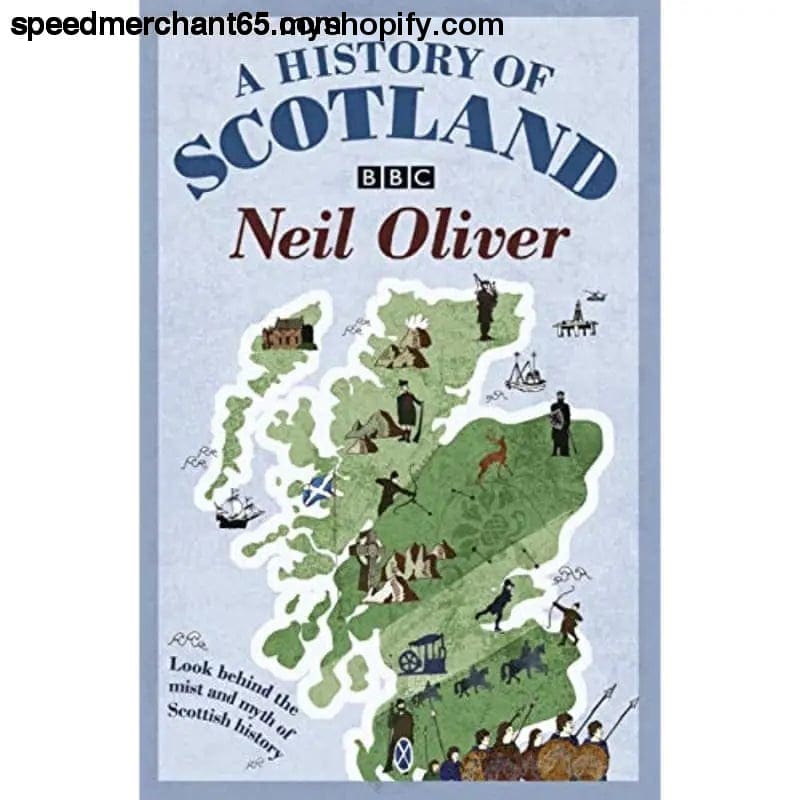 A History Of Scotland