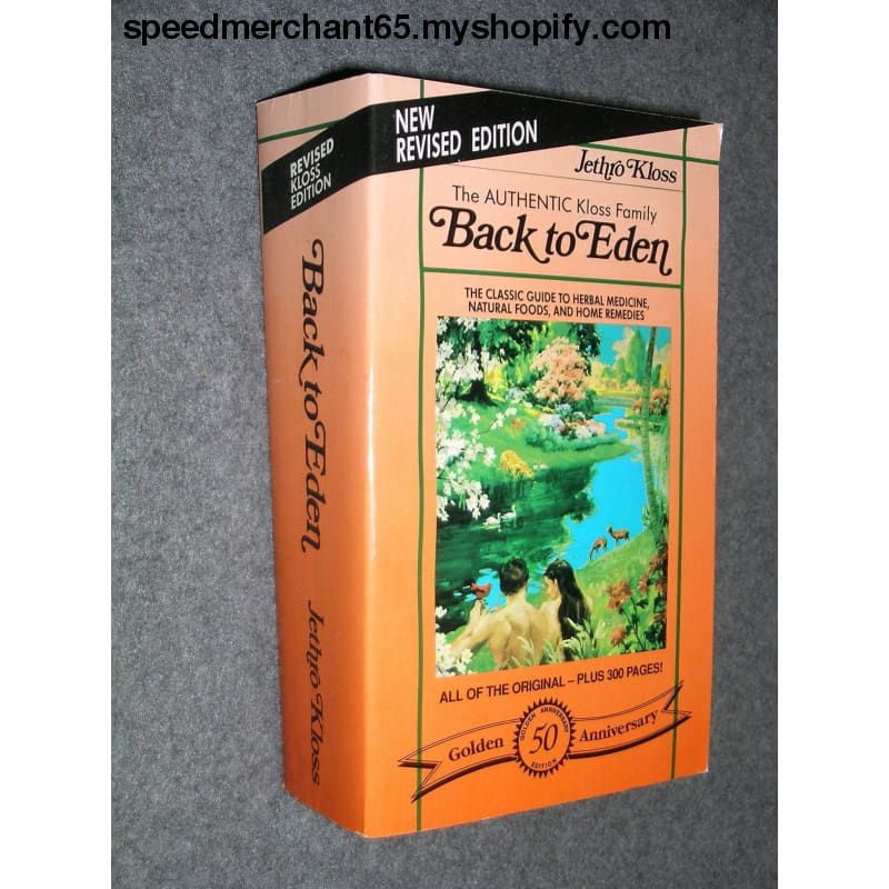 Jethro Kloss Back to Eden - The Classic Guide Herbal