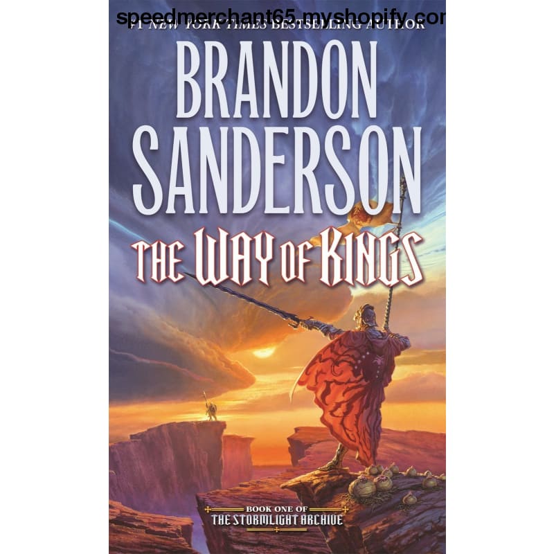 The Way of Kings: Book One the Stormlight Archive: 1 -