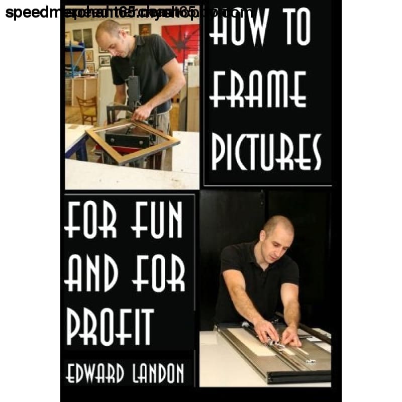 How To Make Picture Frames: For Fun And Profit - Media >