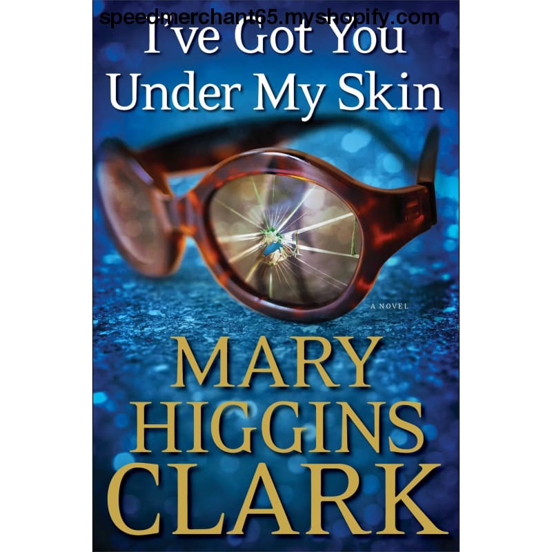 I’ve Got You Under My Skin: A Novel (1) - Collectibles >