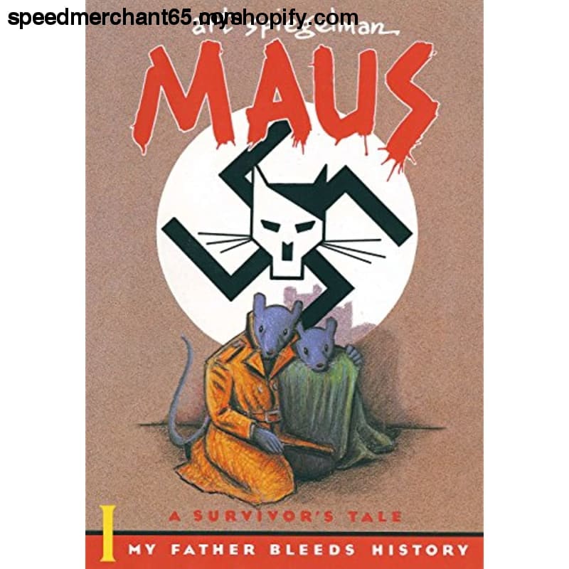Maus I: A Survivor’s Tale: My Father Bleeds History -