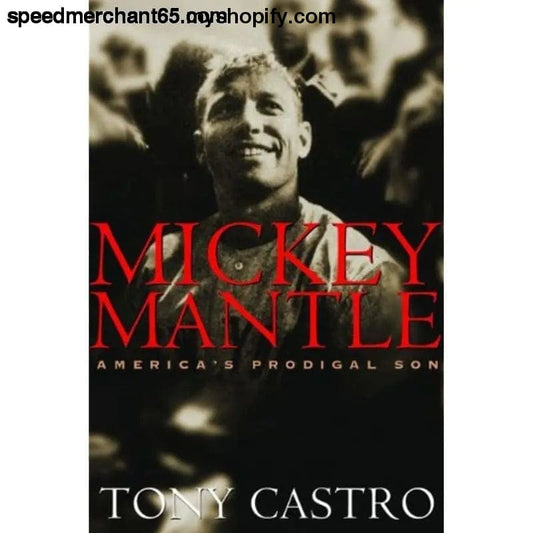 MICKEY MANTLE [Paperback] Castro Tony - Sports
