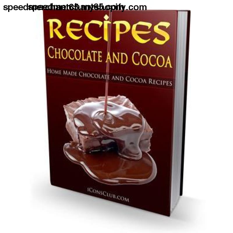 Recipes - Chocolate And Cocoa (ebook) - ebooks