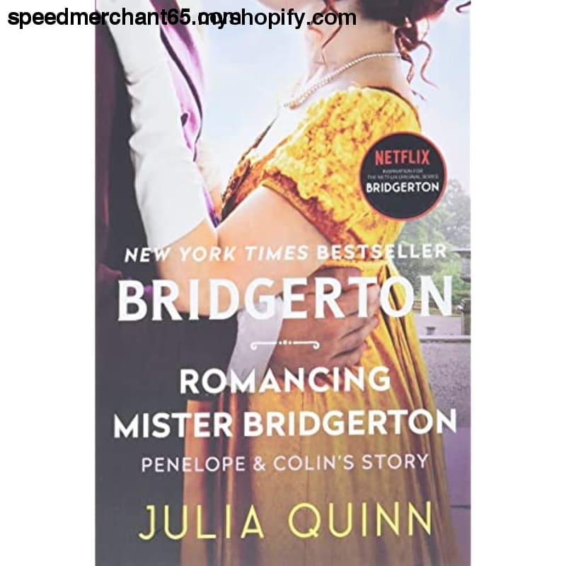 Romancing Mister Bridgerton: Bridgerton (Bridgertons 4) -