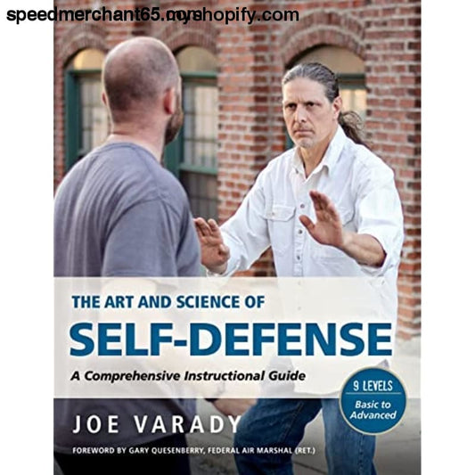 The Art and Science of Self Defense: A Comprehensive