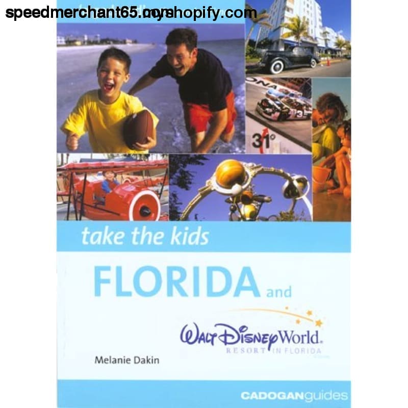 Take the Kids Florida & Walt Disney World Resort (Take -