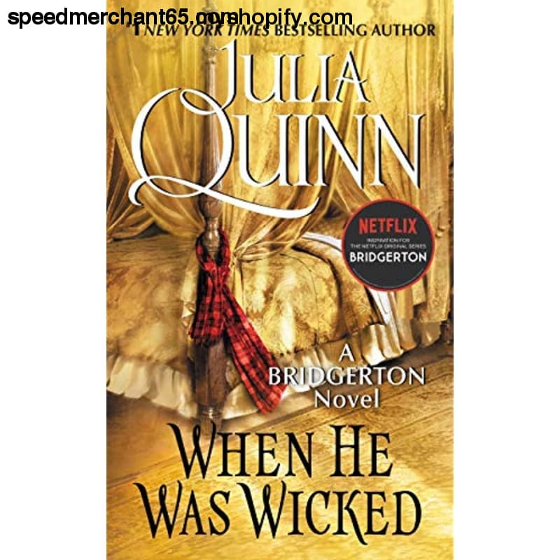 When He Was Wicked (Bridgertons Book 6) - Mass Market