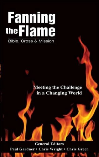 Fanning the Flame: Bible, Cross, and Mission Gardner, Paul D. and Green, Chris - The Hungry Bookworm & Speedmerchant65