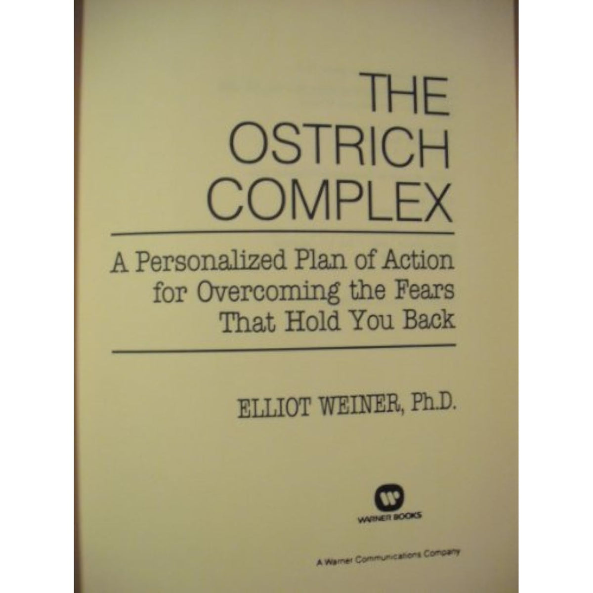 The Ostrich Complex: A Personalized Plan of Action for Overcoming the Fears That - The Hungry Bookworm & Speedmerchant65