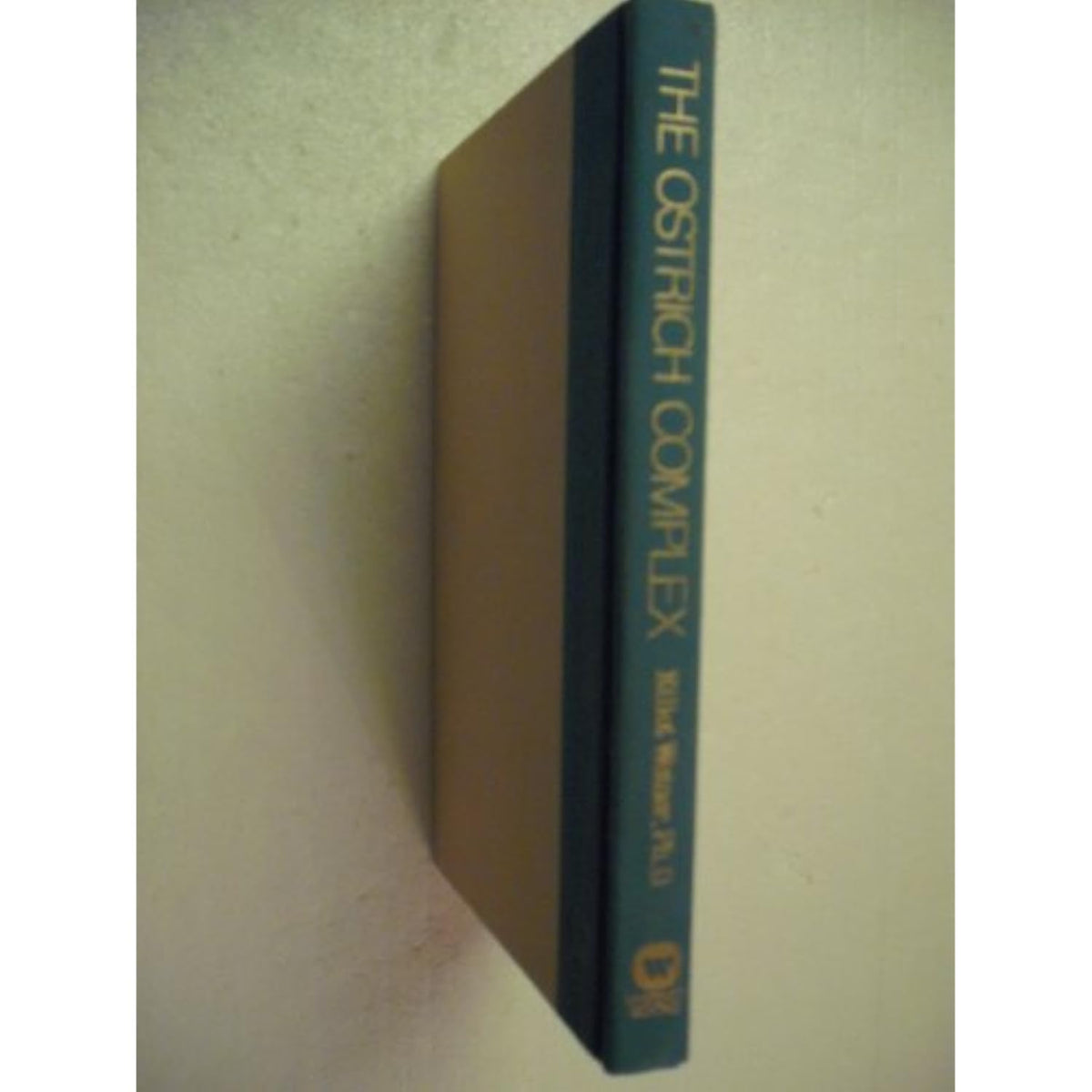 The Ostrich Complex: A Personalized Plan of Action for Overcoming the Fears That - The Hungry Bookworm & Speedmerchant65