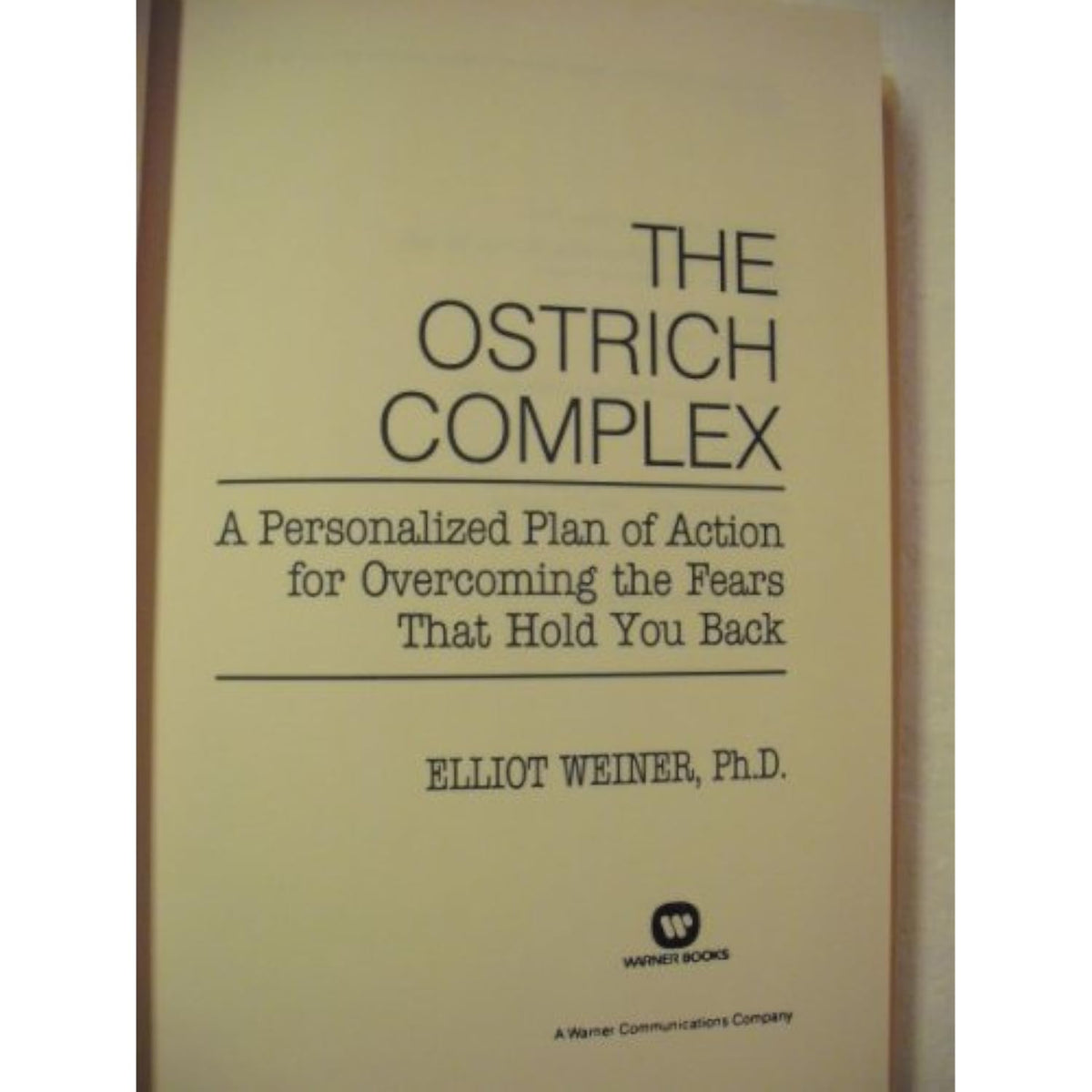 The Ostrich Complex: A Personalized Plan of Action for Overcoming the Fears That - The Hungry Bookworm & Speedmerchant65