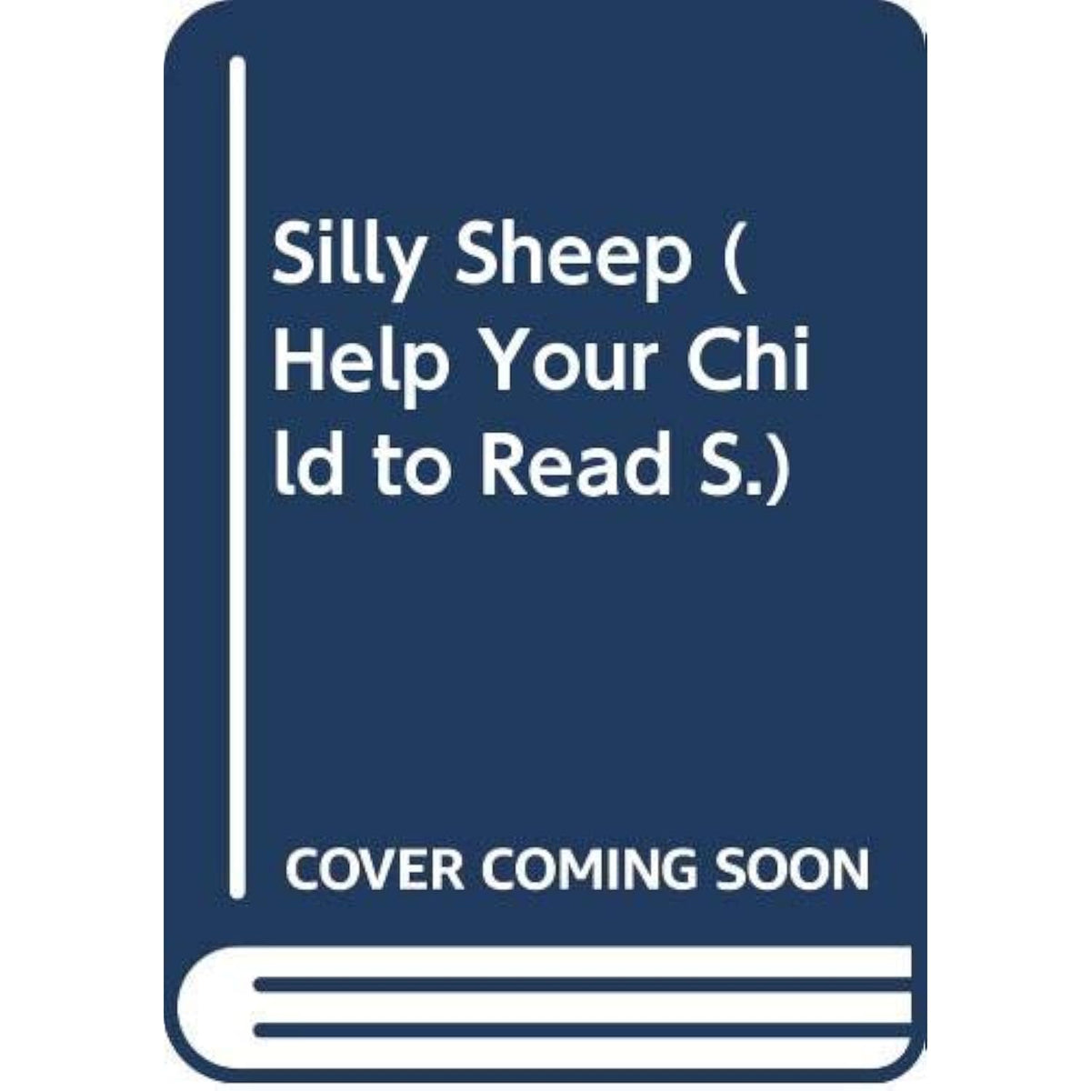 Silly Sheep (Help Your Child to Read) - The Hungry Bookworm & Speedmerchant65
