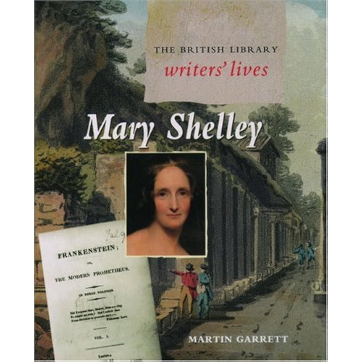 Mary Shelley (British Library Writers' Lives Series) Garrett, Martin - The Hungry Bookworm & Speedmerchant65