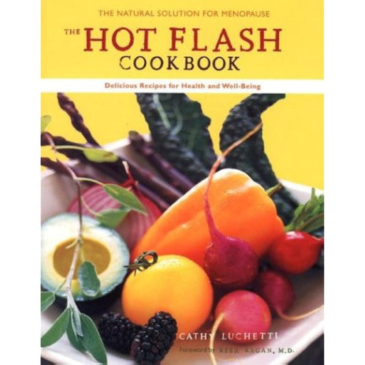 The Hot Flash Cookbook: Delicious Recipes for Health and Well-Being through - The Hungry Bookworm & Speedmerchant65