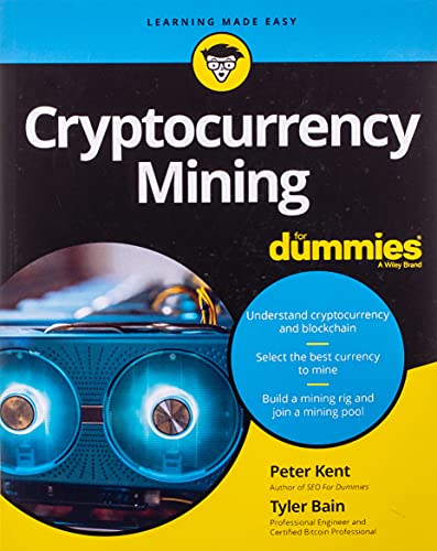 Cryptocurrency Mining For Dummies - The Hungry Bookworm & Speedmerchant65