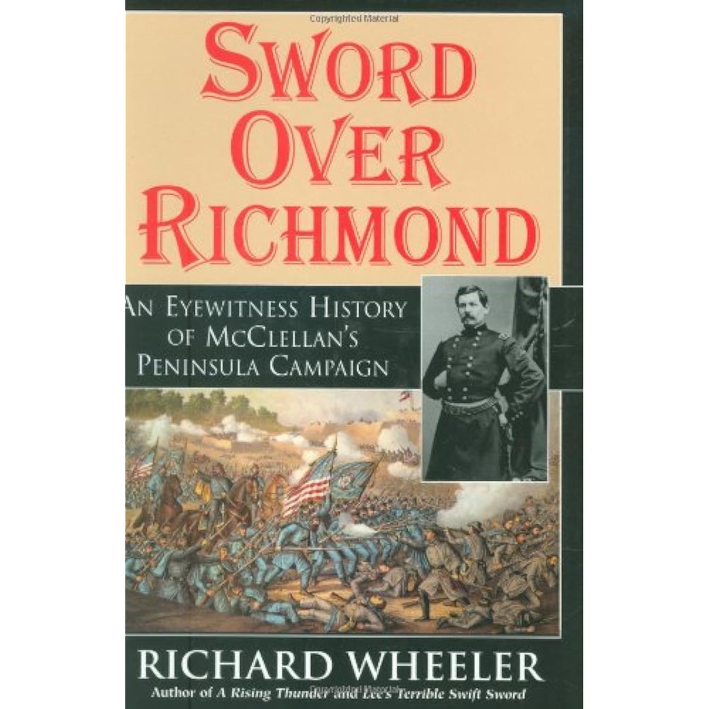 Sword Over Richmond: An Eyewitness History Of McClellan's Peninsula Campaign - The Hungry Bookworm & Speedmerchant65