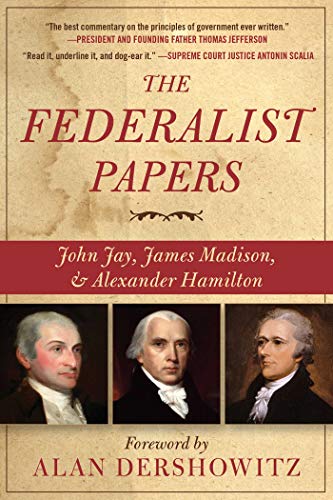 The Federalist Papers [Paperback] Hamilton, Alexander; Madison, James; Jay, John - The Hungry Bookworm & Speedmerchant65