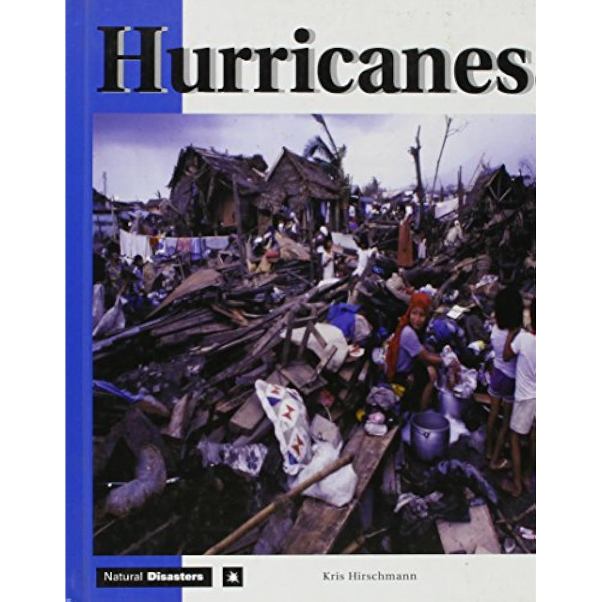 Natural Disasters - Hurricanes Hirschmann, Kris - The Hungry Bookworm & Speedmerchant65