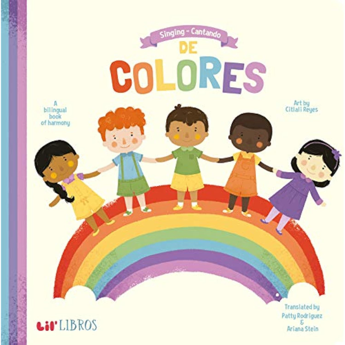 Singing - Cantando De Colores: A Bilingual Book of Harmony (English and Spanish - The Hungry Bookworm & Speedmerchant65