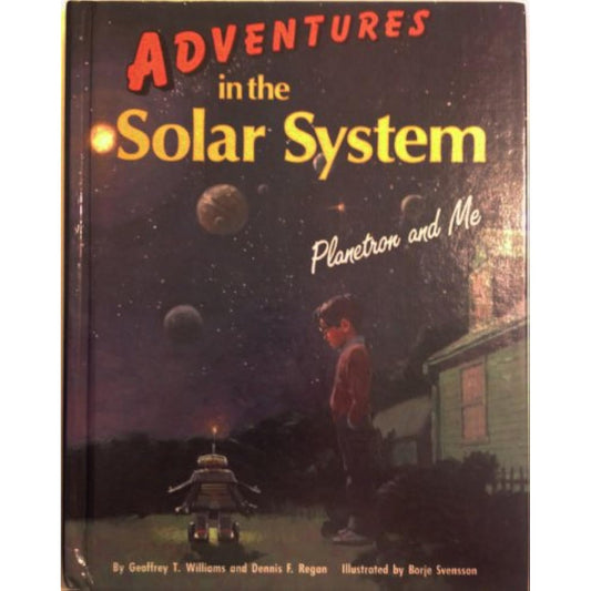 Adventures in the Solar System: Planetron and Me Williams, Geoffrey - The Hungry Bookworm & Speedmerchant65