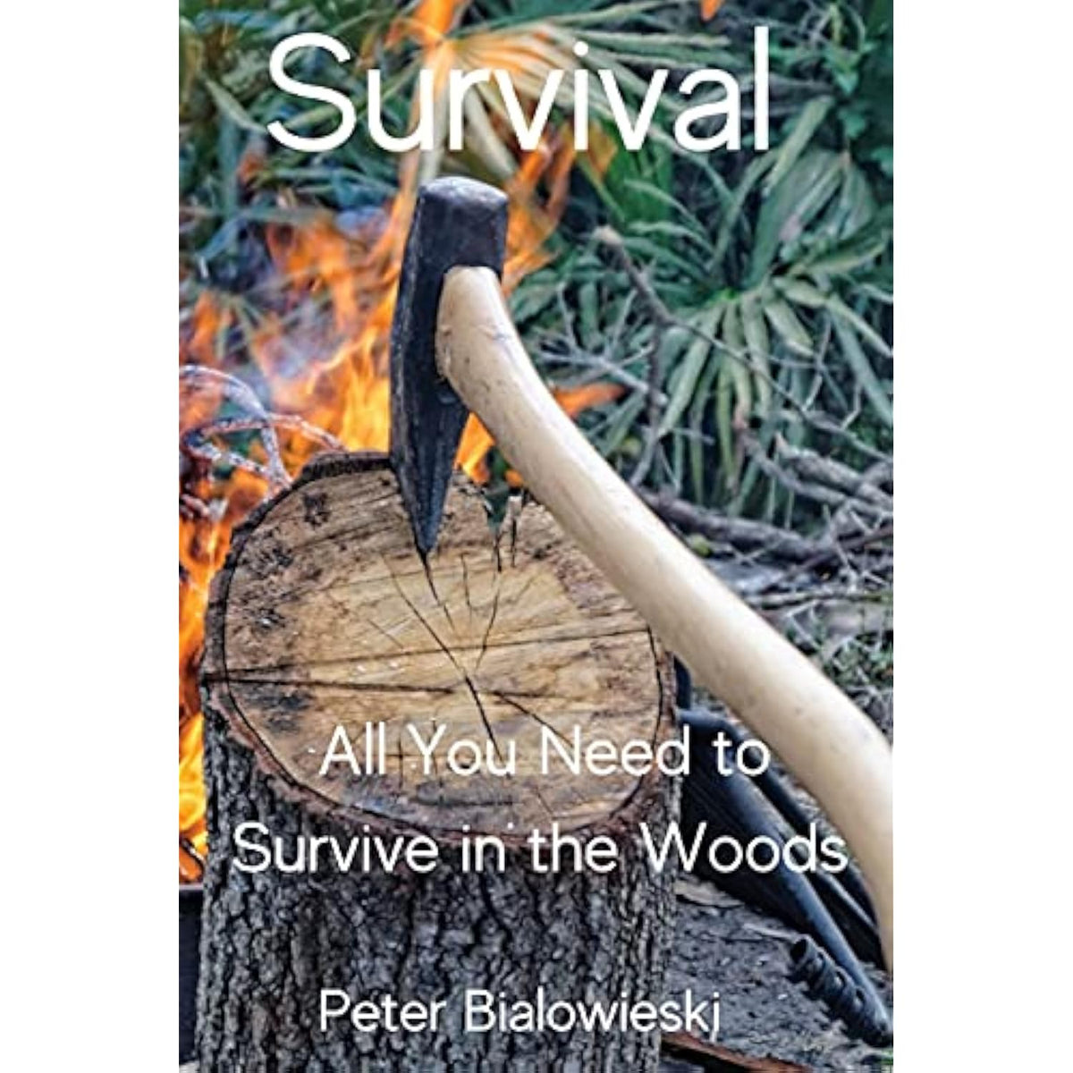 Survival: All You Need to Survive in the Woods - The Hungry Bookworm & Speedmerchant65