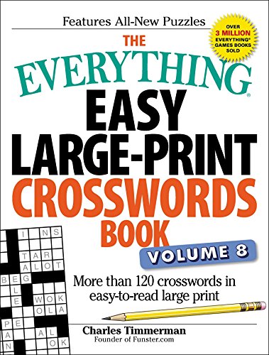 The Everything Easy Large-Print Crosswords Book, Volume 8: More than 120 - The Hungry Bookworm & Speedmerchant65