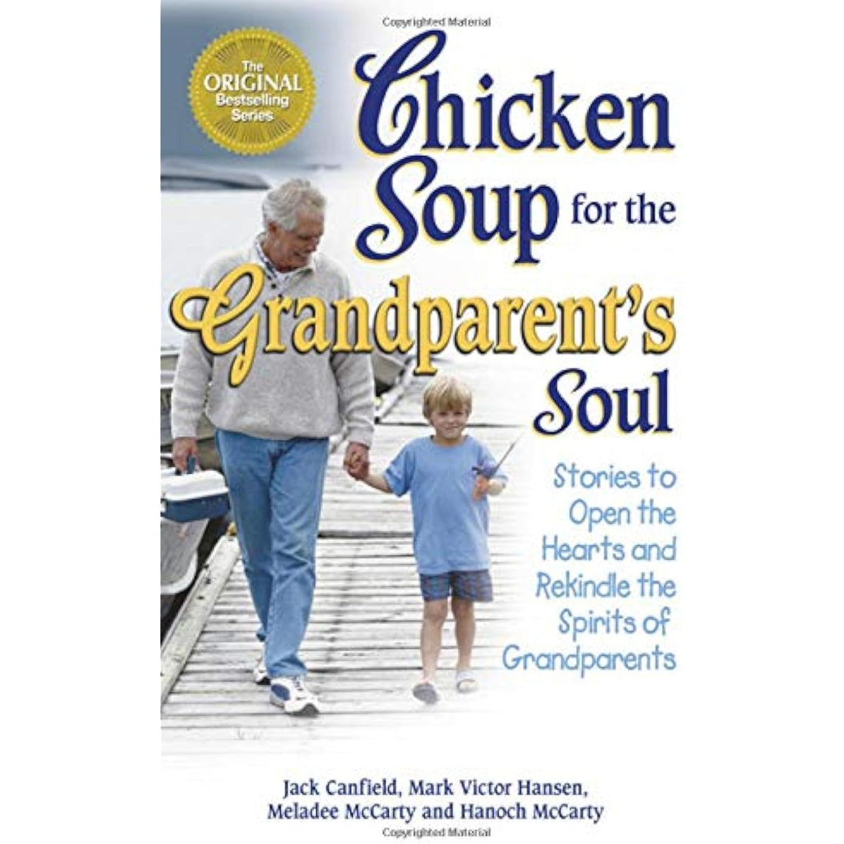 Chicken Soup for the Grandparent's Soul: Stories to Open the Hearts and Rekindle - The Hungry Bookworm & Speedmerchant65