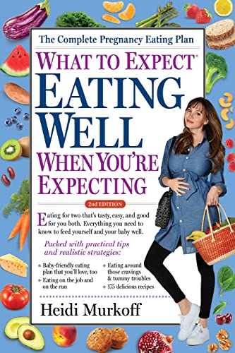 What to Expect: Eating Well When You're Expecting, 2nd Edition [Paperback] - The Hungry Bookworm & Speedmerchant65