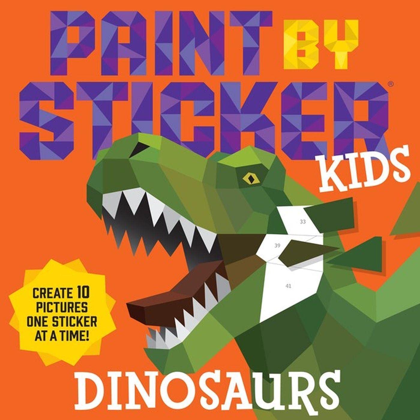 Paint by Sticker Kids: Dinosaurs: Create 10 Pictures One Sticker at a Time! - The Hungry Bookworm & Speedmerchant65