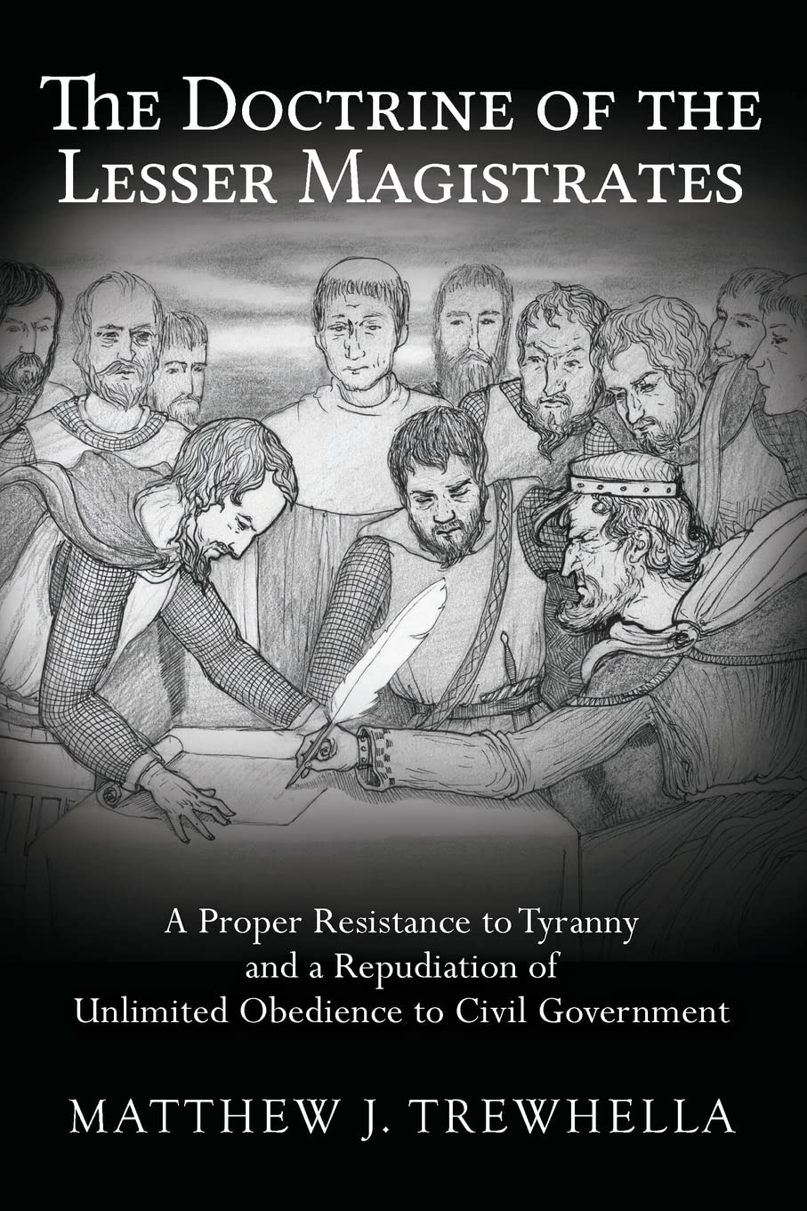 The Doctrine of the Lesser Magistrates: A Proper Resistance to Tyranny and a - The Hungry Bookworm & Speedmerchant65