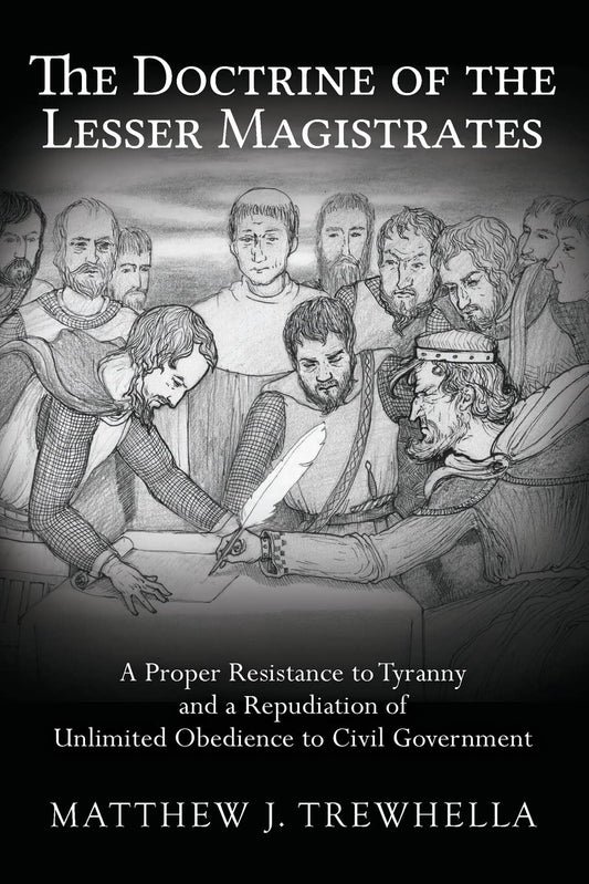 The Doctrine of the Lesser Magistrates: A Proper Resistance to Tyranny and a - The Hungry Bookworm & Speedmerchant65