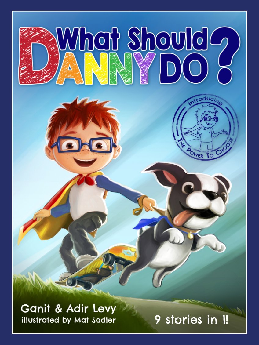 What Should Danny Do? (The Power to Choose Series) - The Hungry Bookworm & Speedmerchant65