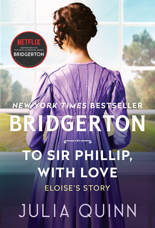 To Sir Phillip, with Love: Bridgerton (Bridgertons, 5) - The Hungry Bookworm & Speedmerchant65