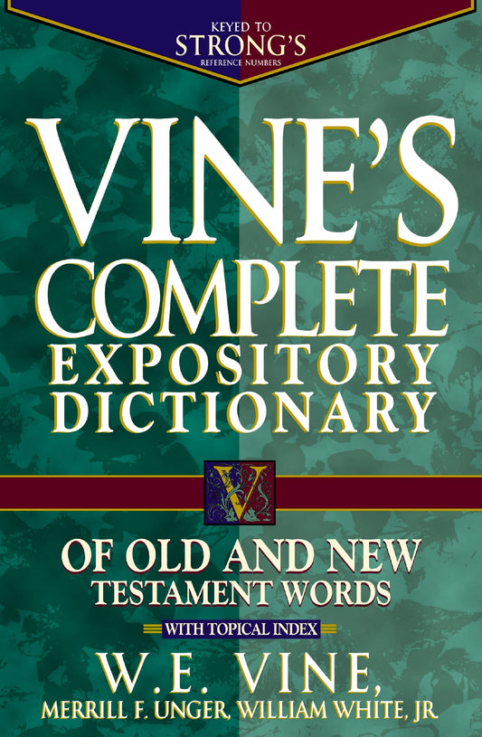 Vine's Complete Expository Dictionary of Old and New Testament Words - The Hungry Bookworm & Speedmerchant65
